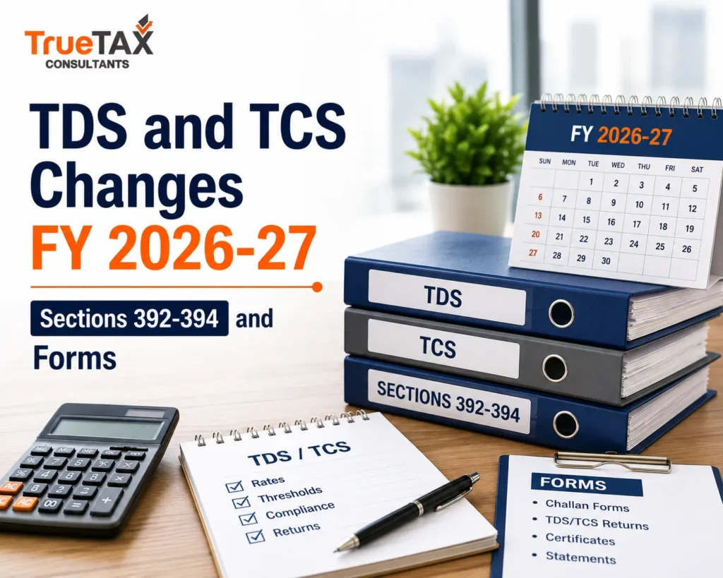 What Changed in TDS and TCS Rules for FY 2026-27